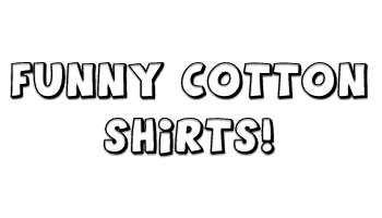 Funny Cotton Shirts